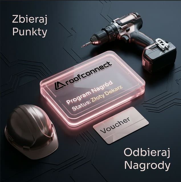 Program Nagród RoofConnect – zbieraj punkty, odbieraj nagrody, status Złoty Dekarz